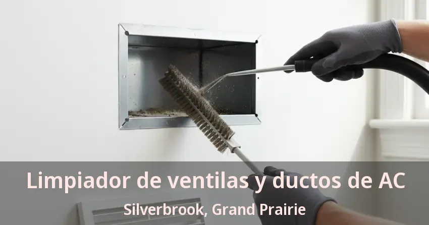 Limpiador de ventilas y ductos de AC Silverbrook, Grand Prairie - TX
