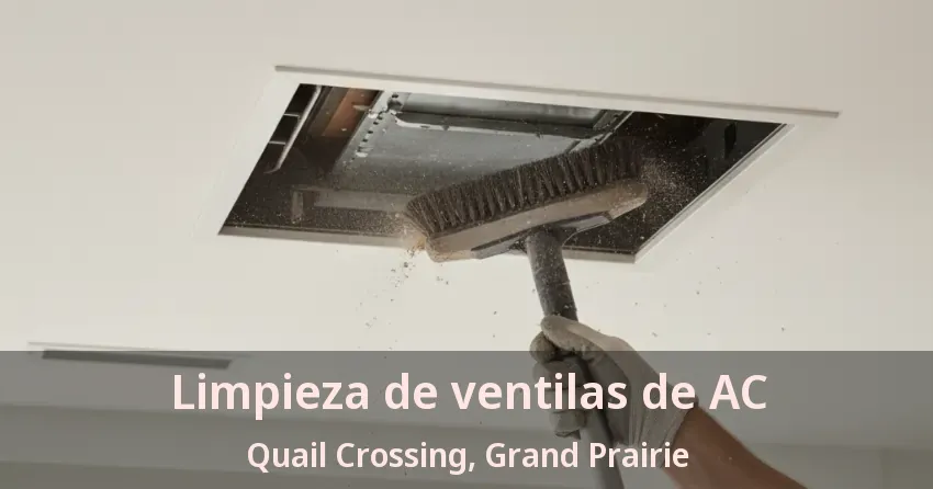 Limpieza de ventilas de AC Quail Crossing, Grand Prairie - TX