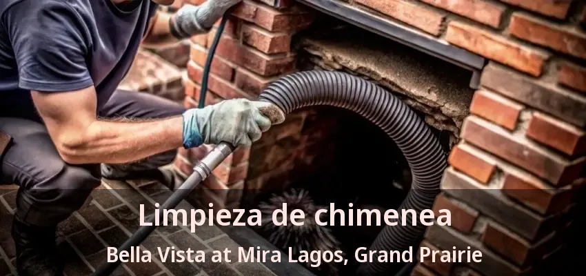Limpieza de chimenea Bella Vista at Mira Lagos, Grand Prairie - TX Limpieza de chimenea Bella Vista at Mira Lagos, Grand Prairie - TX