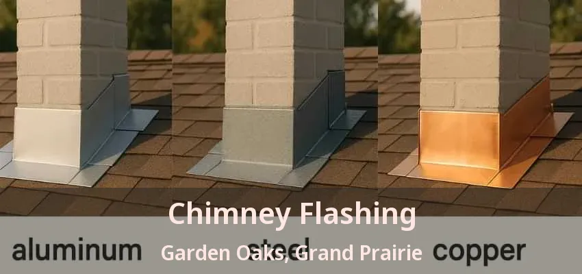 Chimney Flashing Garden Oaks, Grand Prairie - TX Chimney Flashing Garden Oaks, Grand Prairie - TX