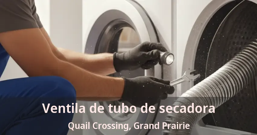 Ventila de tubo de secadora Quail Crossing, Grand Prairie - TX Ventila de tubo de secadora Quail Crossing, Grand Prairie - TX