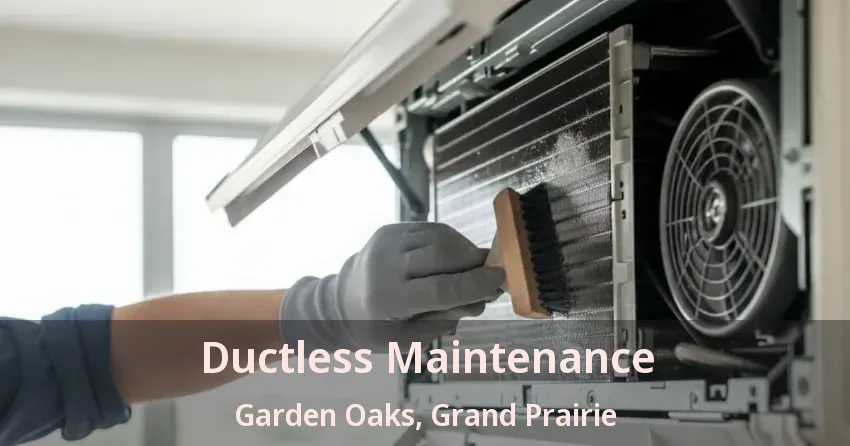 Ductless Maintenance Garden Oaks, Grand Prairie - TX Ductless Maintenance Garden Oaks, Grand Prairie - TX