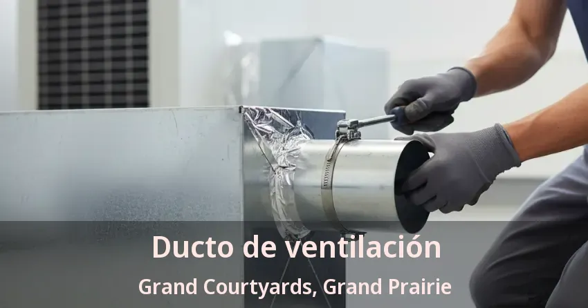 Ducto de ventilación Grand Courtyards, Grand Prairie - TX Ducto de ventilación Grand Courtyards, Grand Prairie - TX